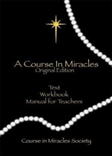 Course in Miracles : Original Edition