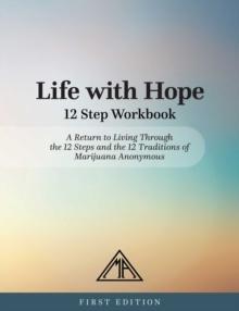 Life With Hope 12 Step Workbook