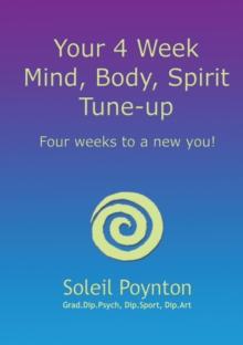 Your 4 Week Mind, Body, Spirit Tune-up