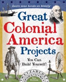 Great Colonial America Projects