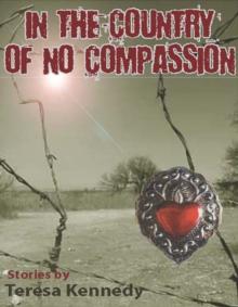 In The Country of No Compassion