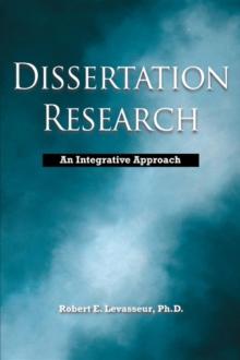 Dissertation Research : An Integrative Approach