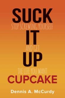 Suck It up, Cupcake