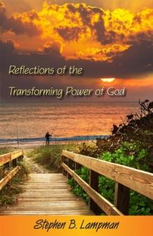 The Reflections of the Transforming Power of God