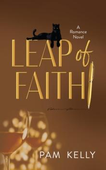 LEAP OF FAITH : A Romance Novel