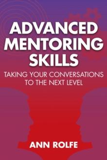 Advanced Mentoring Skills - Taking Your Conversations to the Next Level