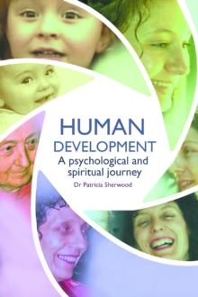 Human development : a psychological and spiritual journey