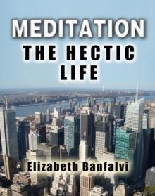 Meditation The Hectic Life