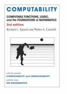 Computability : Computable Functions, Logic, and the Foundations of Mathematics