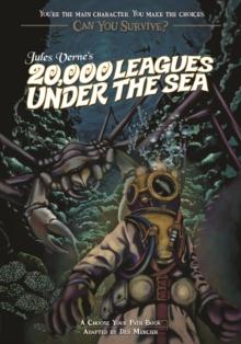 Jules Verne's 20,000 Leagues Under the Sea : A Choose Your Path Book