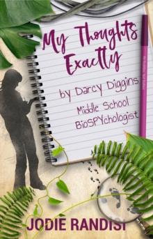 My Thoughts Exactly by Darcy Diggins, BioSPYchologist