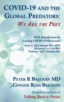 COVID-19 and the Global Predators : We are the Prey