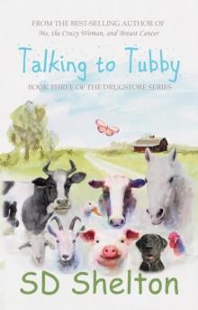 Talking to Tubby : Book Three of The Drugstore Series