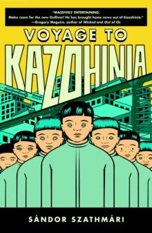 Voyage to Kazohinia