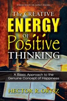 Creative Energy of Positive Thinking, The