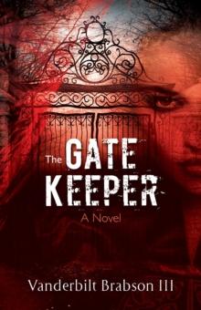 The Gatekeeper : A Novel