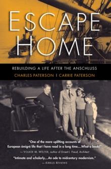 Escape Home : Rebuilding a Life After the Anschluss