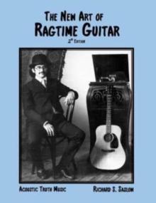 The New Art of Ragtime Guitar : 2nd edition