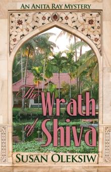 Wrath of Shiva: An Anita Ray Mystery