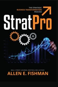 StratPro(TM) : The Strategic Business Transformation Process