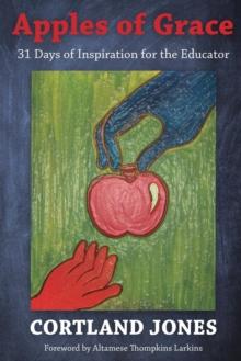 Apples of Grace : 31 Days of Inspiration for the Educator