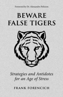 Beware False Tigers