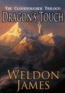 Cloudtoucher Trilogy: Volume One - Dragon's Touch