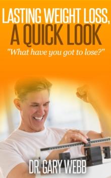 Lasting Weight Loss, A Quick Look