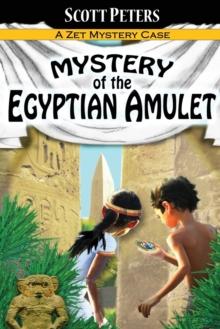 Mystery of the Egyptian Amulet : Adventure Books For Kids Age 9-12