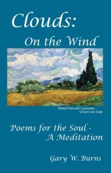 Clouds : On the Wind - Poems for the Soul - A Meditation