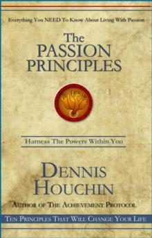 Passion Principles: The Key to a More Fulfilling Life