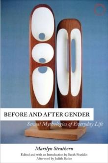 Before and After Gender  Sexual Mythologies of Everyday Life