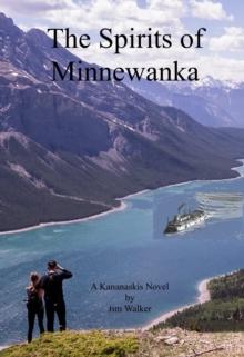 Spirits of Minnewanka: A Kananaskis Novel