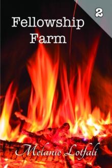 Fellowship Farm 2 : Books 4-6