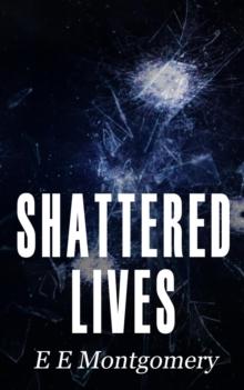 Shattered Lives