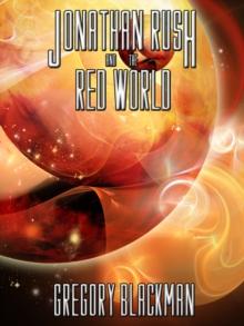 Jonathan Rush and the Red World