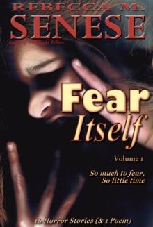 Fear Itself Volume 1: 10 Horror Stories