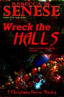 Wreck the Halls: 5 Christmas Horror Stories