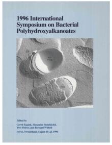 1996 International Symposium on Bacterial Polyhydroxyalkanoates