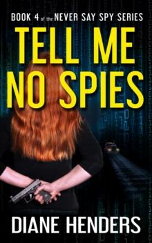 Tell Me No Spies