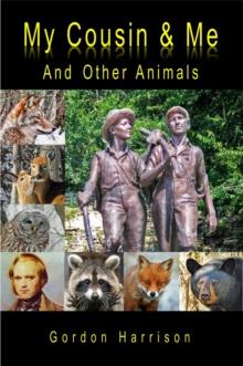 My Cousin & Me : And Other Animals