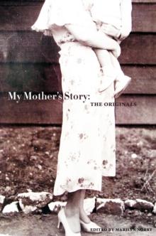 My Mother's Story : The Originals