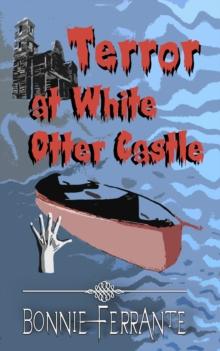 Terror at White Otter Castle