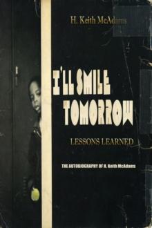 I'll Smile Tomorrow : Lessons Learned