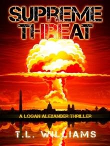 Supreme Threat - A Logan Alexander Thriller