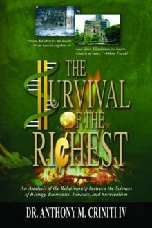 Survival of the Richest: An Analysis of the Relationship between the Sciences of Biology, Economics, Finance, and Survivalism