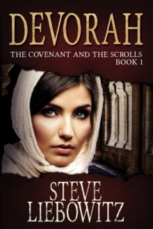 Devorah The Covenant and The Scrolls Book One