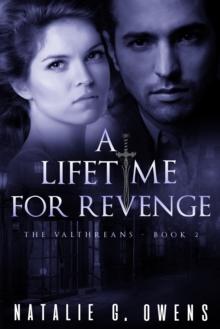 Lifetime for Revenge (The Valthreans: Book 2)