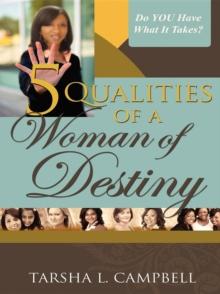 5 Qualities of a Woman of Destiny