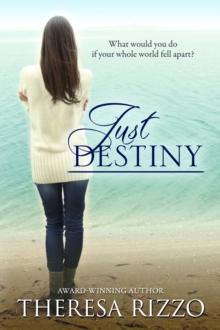 Just Destiny (Destiny, #2)